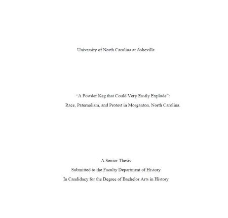 Michael Ervin's Bachelor's thesis discusses two desegregation efforts at the Collett Street Recreation Center and in the Morganton City School system. Ervin argues that white moderates in Morganton used a variety of tactics to subdue African American protest and to promote the town as progressive in order to attract business, at the expense of Black residents.